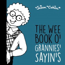 Wee Book o' Scottish Grannies Sayin's