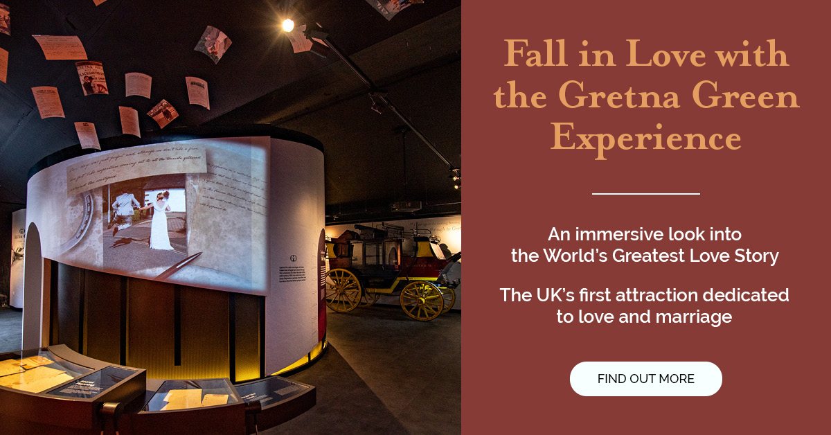 Fall in love with the [Gretna Green Experience]