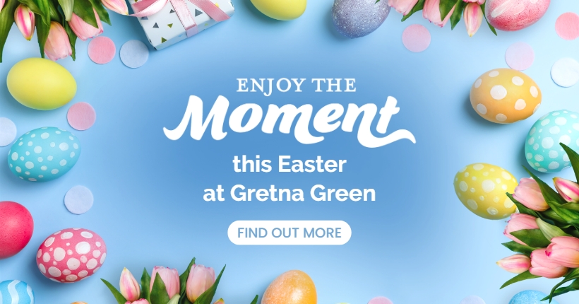 Easter 2023 in Gretna Green