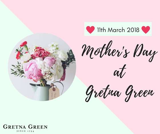 Mother's Day at Gretna Green